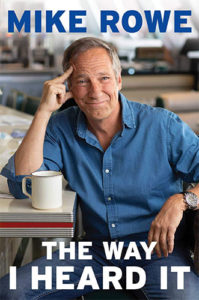 The Way I Heard It by Mike Rowe