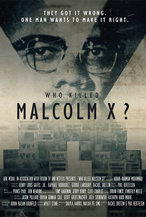 Who Killed Malcolm X?