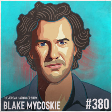 380: Blake Mycoskie | Made for Entrepreneurship