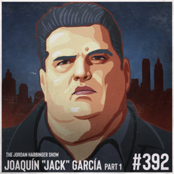 392: Joaquin "Jack" Garcia | Undercover in the Mafia Part One