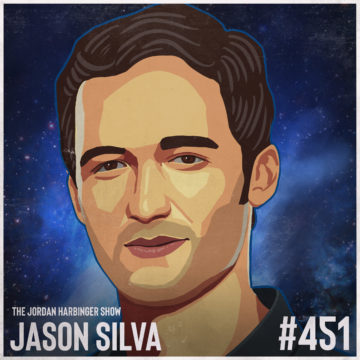 451: Jason Silva | Origins of a Performance Philosopher