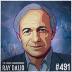 491: Ray Dalio | The Changing World Order