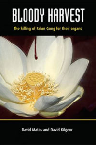 Bloody Harvest: Organ Harvesting of Falun Gong Practitioners in China by David Matas and David Kilgour