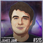 515: James Jani | Repelling the Law of Attraction Myth