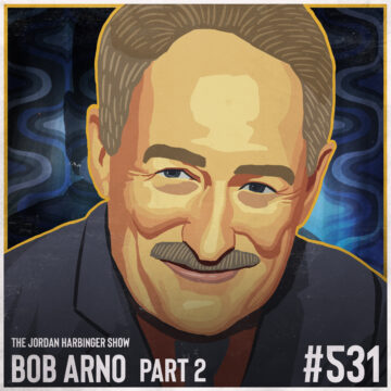 531: Bob Arno | Schooled by the Professor of Pickpocketry Part Two