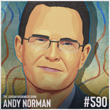 590: Andy Norman | The Search for a Better Way to Think