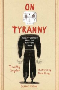 On Tyranny: Twenty Lessons from the Twentieth Century by Timothy Snyder