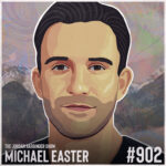 902: Michael Easter