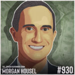 930: Morgan Housel