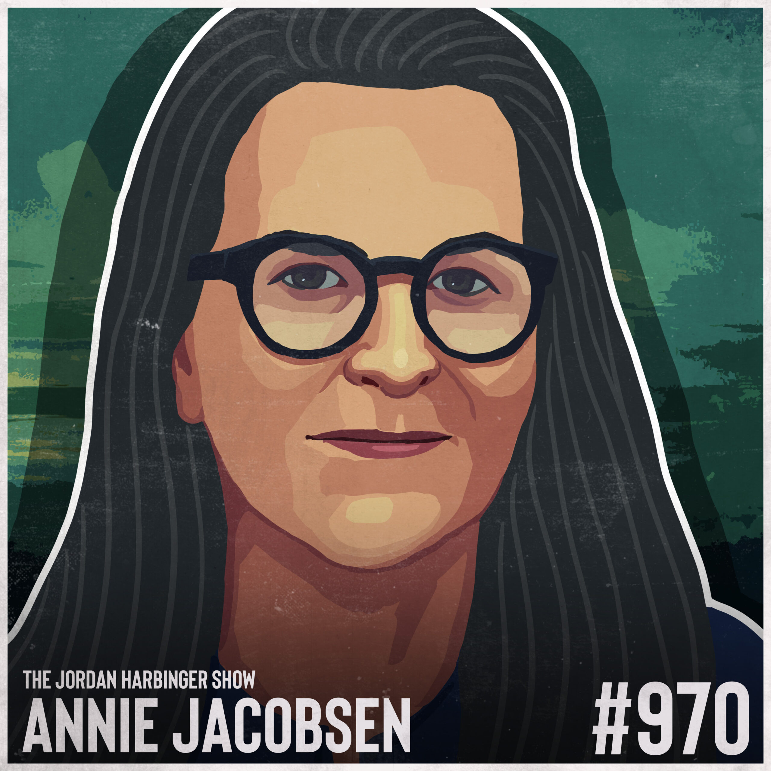 Annie Jacobsen The Nuts and Bolts of Nuclear Annihilation Jordan Harbinger