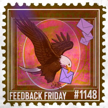 1148: Face Father's Fury or Fund Future Fortune? | Feedback Friday