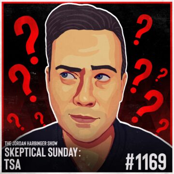 1169: TSA | Skeptical Sunday