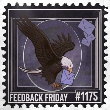 1175: Feedback Friday