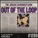 1269: Venezuela | Out of the Loop