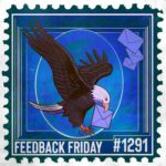 An illustrated postage stamp shows an eagle holding an envelope in its beak, with more envelopes flying around. The blue background highlights the text “FEEDBACK FRIDAY #1291” at the bottom, capturing the spirit of Feedback Friday.
