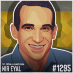 Illustrated portrait of a smiling man on a stylized yellow and green background. Text reads: The Jordan Harbinger Show, featuring Nir Eyal, and #1295 in the bottom corners.