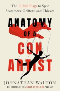 Book cover for Anatomy of a Con Artist by Johnathan Walton. Features a red hand manipulating a black silhouette puppet with strings. The subtitle reads: The 14 Red Flags to Spot Scammers, Grifters, and Thieves.
