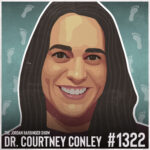 Illustrated portrait of a smiling woman with long dark hair on a teal background with footprints. Text at the bottom reads: The Jordan Harbinger Show Dr. Courtney Conley #1322, featuring Courtney Conley’s insights.