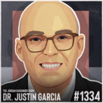 Illustrated portrait of a smiling bald man with glasses. Text in the image reads: The Jordan Harbinger Show Dr. Justin Garcia #1334.