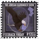 A stamp-style graphic shows an eagle carrying a blue envelope in its beak, with more envelopes flying nearby. Text reads The Jordan Harbinger Show, Feedback Friday, and #1355—capturing the spirit of Feedback Friday in bold, dynamic style.