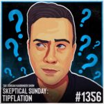 Illustration of a man with a skeptical expression, surrounded by blue question marks. The image features text: The Jordan Harbinger Show, Skeptical Sunday: Tipflation, #1356—capturing the curious spirit of Skeptical Sunday.