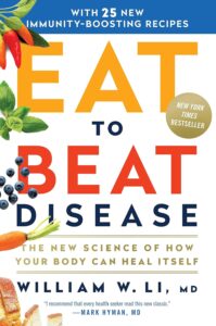 Book cover for Eat to Beat Disease by William Li. Features colorful fruits and vegetables, bold title text, and a gold sticker noting New York Times Bestseller. Tagline mentions immunity-boosting recipes from Dr. William Li.