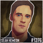 A stylized illustration of a man with short brown hair and blue eyes, featuring Sean Hemeon, labeled The Jordan Harbinger Show and episode number #1376.