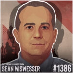 A stylized portrait of a man with short hair, overlaid by red and beige geometric shapes, with silhouettes of Russian onion domes behind. Text reads: The Jordan Harbinger Show, Sean Wiswesser, #1386..
