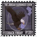 A bald eagle holding an envelope in its beak flies with more envelopes nearby. Text reads: The Jordan Harbinger Show, Feedback Friday #1391. Styled like a postage stamp—perfect for your Feedback Friday fix.