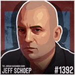 Illustrated portrait of Jeff Schoep, a bald man with a serious expression, set against a red and blue background. Text reads: The Jordan Harbinger Show, Jeff Schoep, #1392.