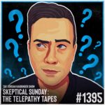 An illustration of Jordan Harbinger surrounded by floating question marks, with text reading The Jordan Harbinger Show, Skeptical Sunday: The Telepathy Tapes, and #1395.